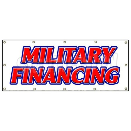 Signmission MILITARY FINANCING BANNER SIGN army navy marines finance credit B-120 Military Financing